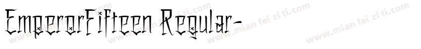 EmperorFifteen Regular字体转换